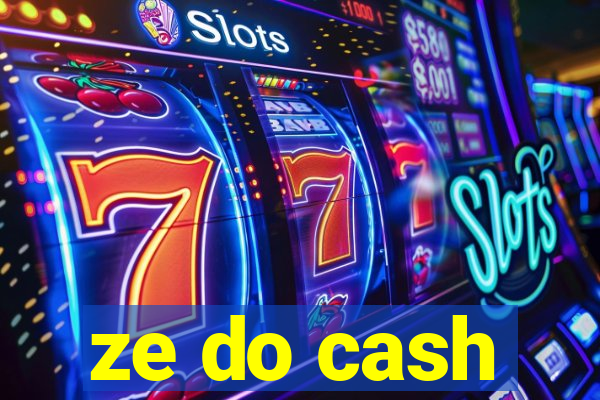 ze do cash